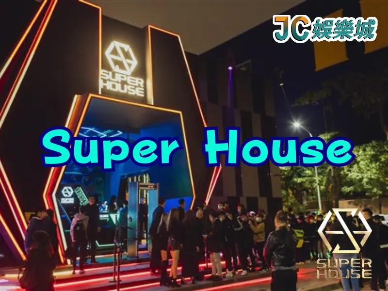 Super House